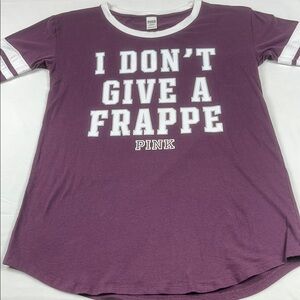 PINK Victoria's Secret Short Sleeve Tee I‎ Dont Give A Frappe Womens Size Medium